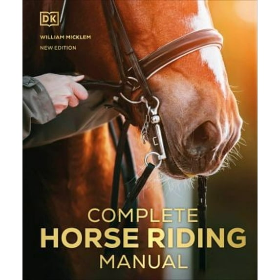 Pre-Owned Complete Horse Riding Manual (Hardcover) 9780744069808