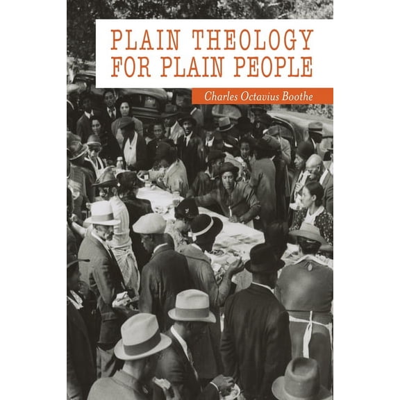 Plain Theology for Plain People, (Paperback)