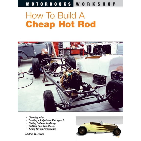 Motorbooks Workshop How to Build a Cheap Hot Rod, (Paperback)