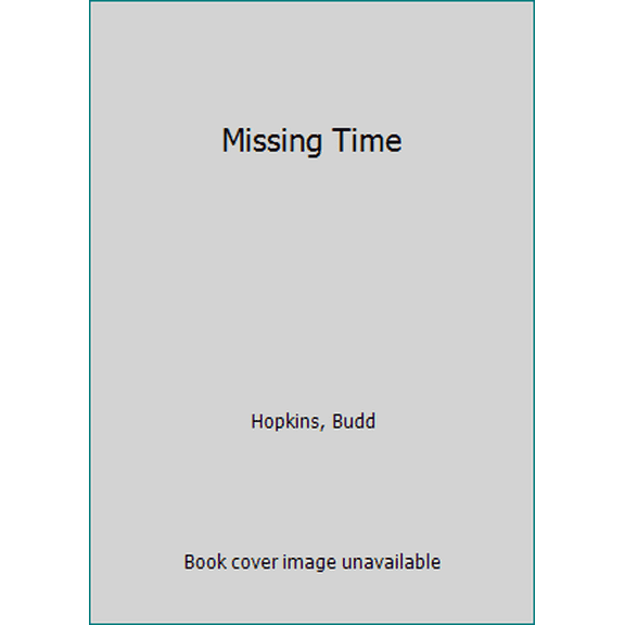 Pre-Owned Missing Time (Unknown) 0425057518 9780425057513