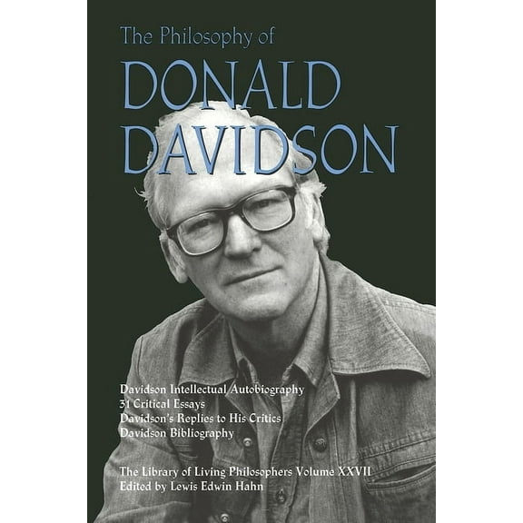 Library of Living Philosophers Philosophy of Donald Davidson, (Paperback)