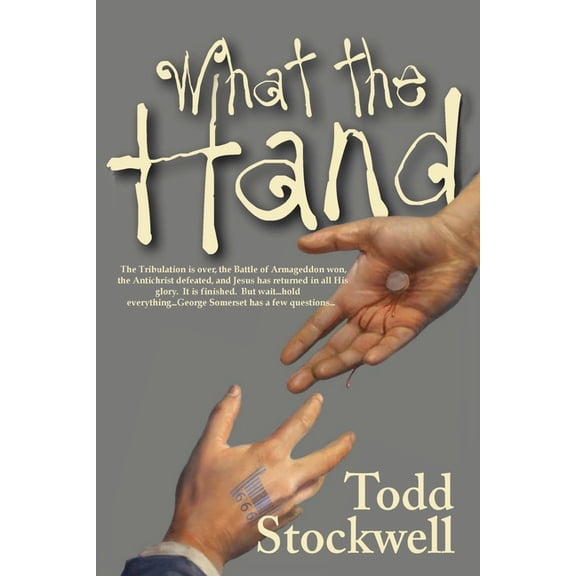 What the Hand, (Paperback)