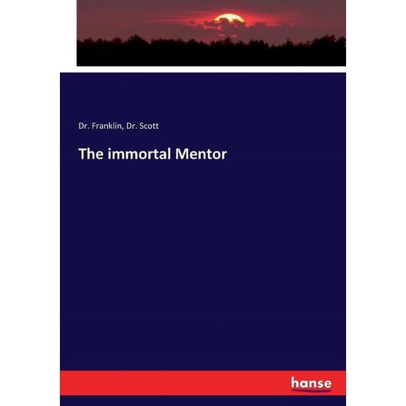 The immortal Mentor, (Paperback)