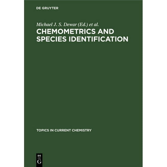 Topics in Current Chemistry Chemometrics and Species Identification, Book 141, (Hardcover)