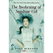 The Awakening of Sunshine Girl [Paperback - Used]