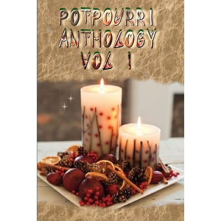 Potpourri Anthology Vol I, (Paperback)