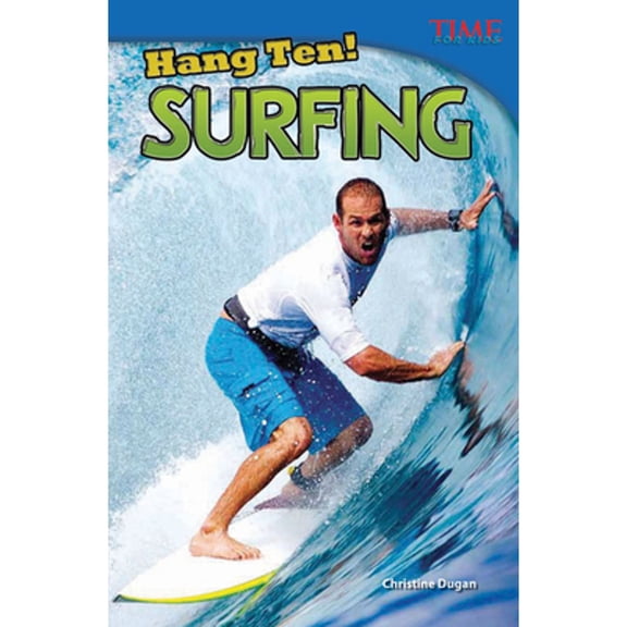 Pre-Owned Time for Kids(r) Informational Text Hang Ten! Surfing, (Paperback)