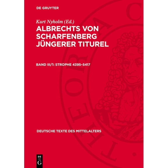 Deutsche Texte Des Mittelalters Strophe 4395-5417, Book 73, (Hardcover)