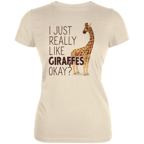I Just Really Like Giraffes Ok Juniors Soft T Shirt Soft Cream LG