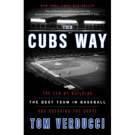 The Cubs Way : The Zen of Building the Best Team in Baseball and Breaking the (Best Way To Cut Ductwork)