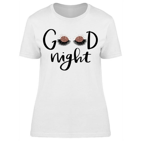 Good Night Eyes T-Shirt Women -Image by Shutterstock, Female Large