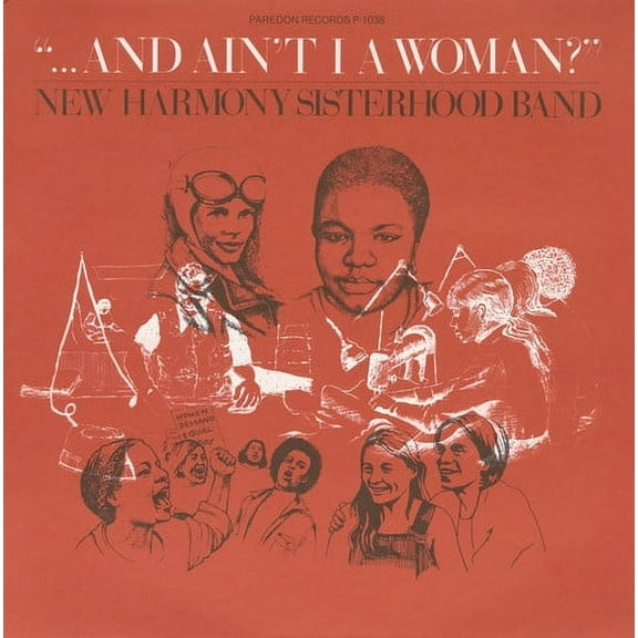 New Harmony Sisterhood Band - ...And Ain't I a Woman? - Folk Music - CD