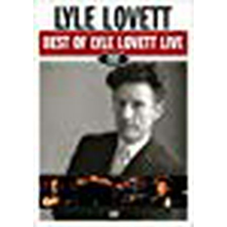 Best of Lyle Lovett Live