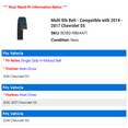 thumbnail image 2 of Multi Rib Belt - Compatible with 2014 - 2017 Chevy SS 2015 2016, 2 of 2