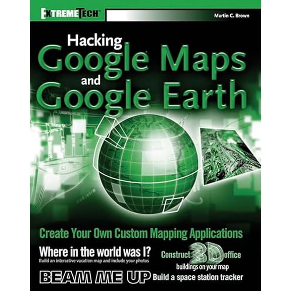 Pre-Owned Hacking Google Maps and Google Earth, 9780471790099, 0471790095, Paperback,