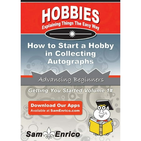 How to Start a Hobby in Collecting Autographs -