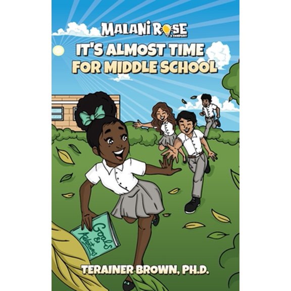 Pre-Owned It's Almost Time for Middle School (Paperback) 0578333066 9780578333069