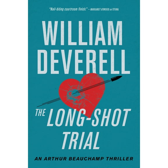 Arthur Beauchamp Novel The Long-Shot Trial: An Arthur Beauchamp Thriller, Book 9, (Paperback)