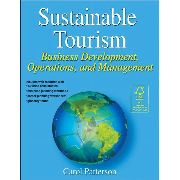 Sustainable Tourism: Business Development, Operations and Management (Paperback)