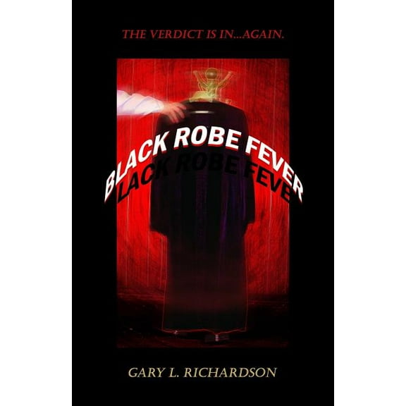 Black Robe Fever (Paperback)