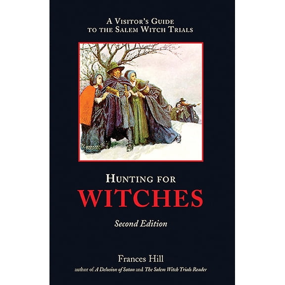 Hunting for Witches, Second Edition, (Paperback)
