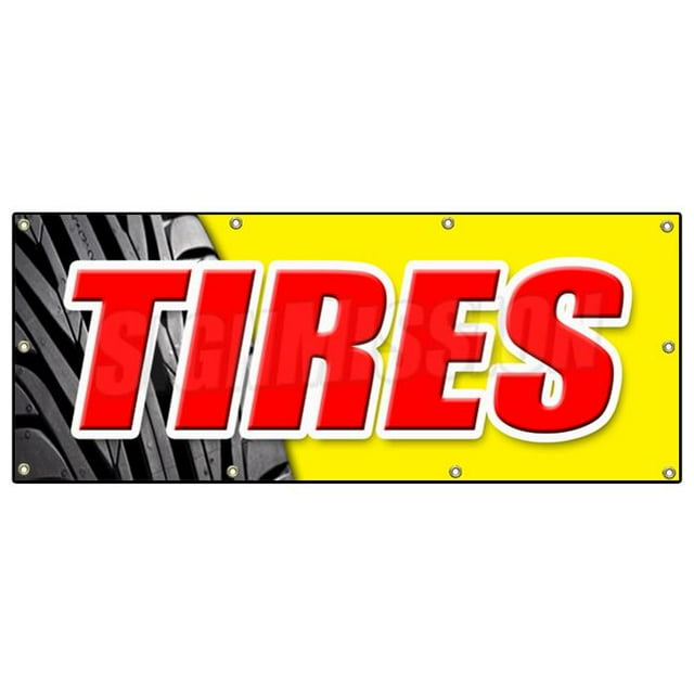 SignMission 36 x 96 in. Tires Banner Sign - Sale Name Brand Rotation Wheels Oil Change Repair