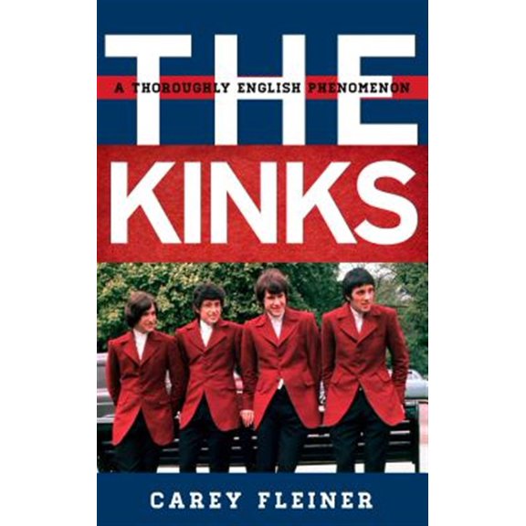 Pre-Owned The Kinks: A Thoroughly English Phenomenon (Tempo: A Rowman & Littlefield Music Series on Rock, Pop, and Culture) Hardcover