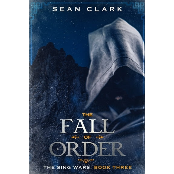 The Sing Wars: The Fall of Order (Paperback)