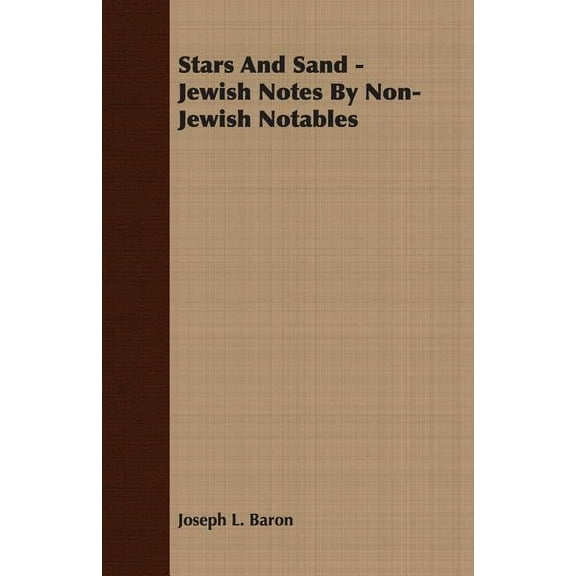 Stars and Sand - Jewish Notes by Non-Jewish Notables (Paperback)