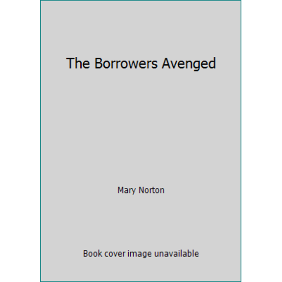Pre-Owned The Borrowers Avenged (Paperback) 0439323428 9780439323420