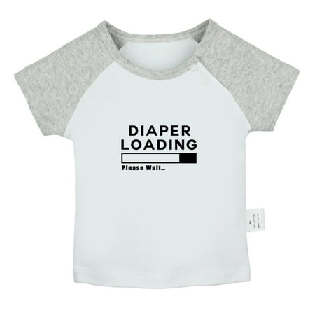 

Diaper Loading Please Wait Funny T shirt For Baby Newborn Babies T-shirts Infant Tops 0-24M Kids Graphic Tees Clothing (Short Gray Raglan T-shirt 6-12 Months)