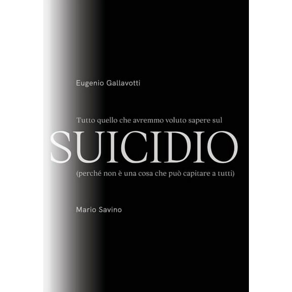 Tutto quello che avremmo voluto sapere sul SUICIDIO (Paperback)