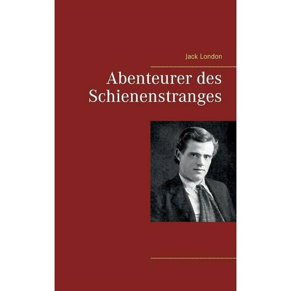 Abenteurer des Schienenstranges, (Paperback)
