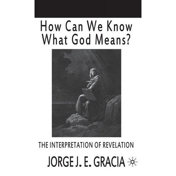 How Can We Know What God Means: The Interpretation of Revelation, (Hardcover)