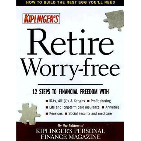 Pre-Owned Retire Worry-Free: Third Edition (Paperback) 0938721593 9780938721598