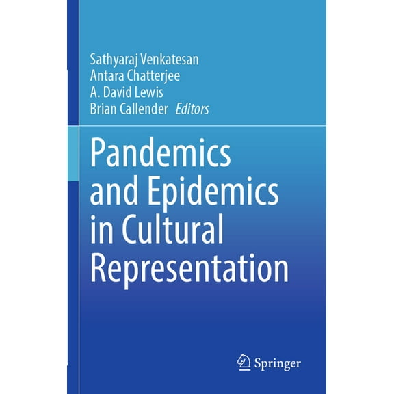 Pandemics and Epidemics in Cultural Representation, (Paperback)