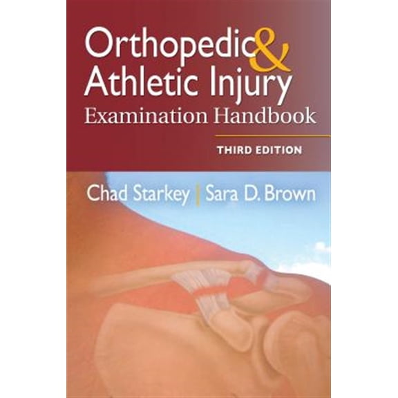 Pre-Owned Orthopedic & Athletic Injury Examination Handbook