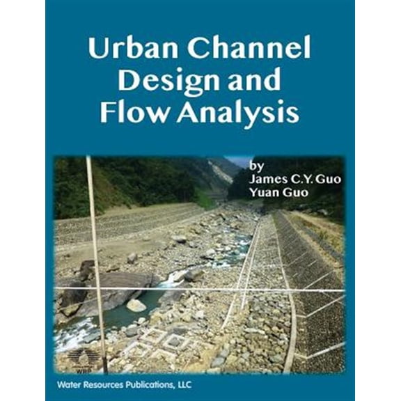 Pre-Owned Urban Channel Design and Flow Analysis (Other)