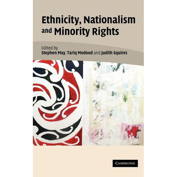 Ethnicity, Nationalism, and Minority Rights, (Hardcover)