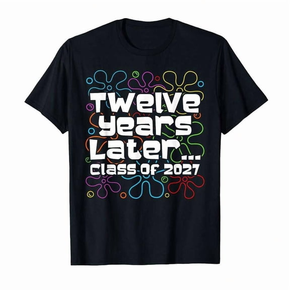 Unisex Cotton Shirts Funny Class Of 2027 Senior Twelve Years Later Back To School T-Shirt Crew Tee Short-Sleeved Top