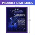 thumbnail image 2 of Daughter Gift from Mom, Gifts for Daughter Blanket from Mom, to My Daughter Blanket Birthday Gifts for Daughter Adult, Wedding Anniversary Valentine Gifts for Grown Daughters from Mothers (50"x60"), 2 of 6