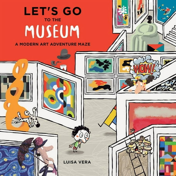 Let's Go to the Museum: A Modern Art Adventure Maze, (Hardcover)