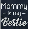 thumbnail image 2 of Mommy is my Bestie Mothers Day BFF Youth T Shirt Tee Girls Infant Toddler Brisco Brands 18M, 2 of 5