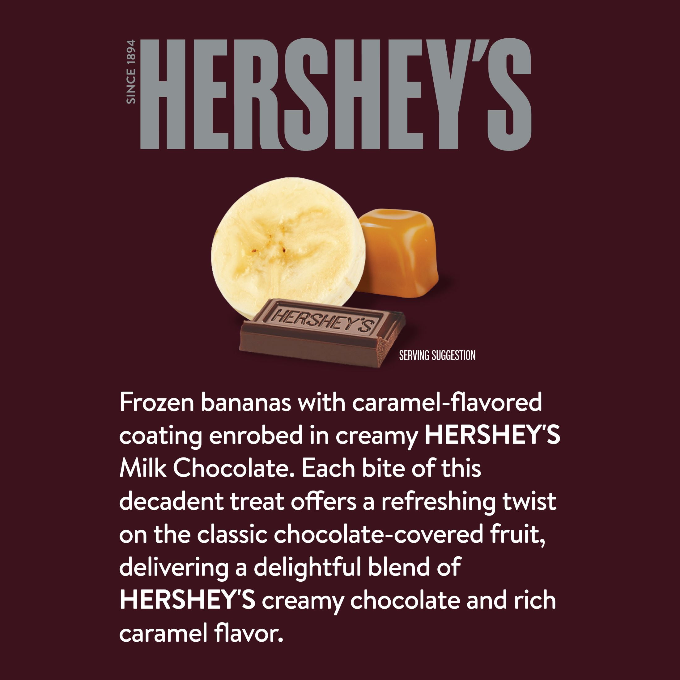 HERSHEY’S Milk Chocolate & Caramel Bananas, 8 oz (Frozen)