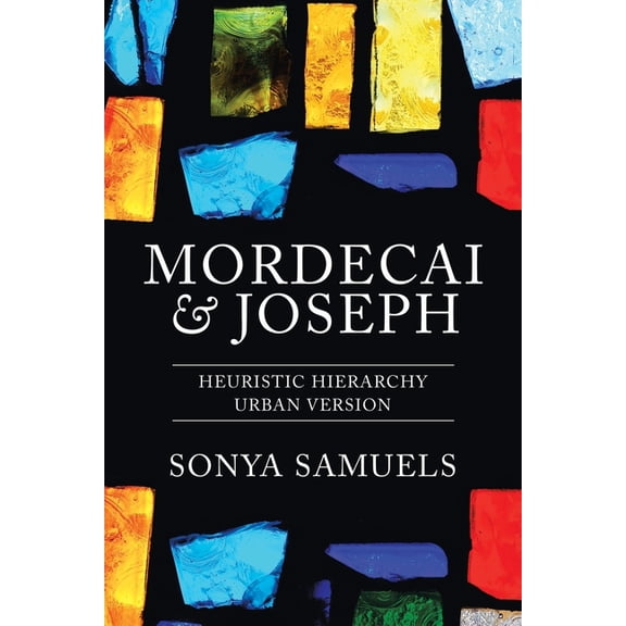 Mordecai & Joseph: Heuristic Hierarchy Urban Version (Paperback)