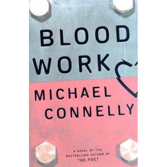 Pre-Owned Blood Work (Hardcover) 0316153990 9780316153997