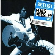 Setlist: The Very Best of Elvis Live