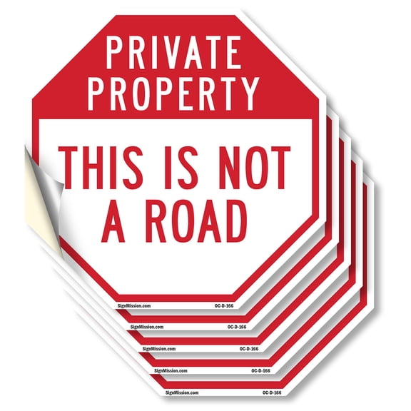 Private Property This Is Not a Road (5 Pack) 4 inch X 4 inch Octagon Vinyl Label Decal Sticker Weather Resistant, UV Protected for Workplace, Private Property, and Construction Site,