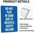 thumbnail image 3 of Do Not Play In Sand Due To Health And Safety Hazards Warning Sign, Private Property Security Metal Signs for Business Home Garage Street Wall Safety Caution Custom Decor 8 x 12 Inch, 3 of 8