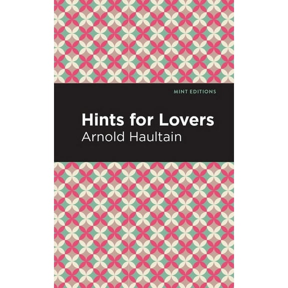 Mint Editions (Psychology and Psychologi Hints for Lovers, (Paperback)